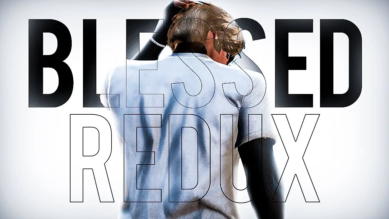 BLESSED REDUX