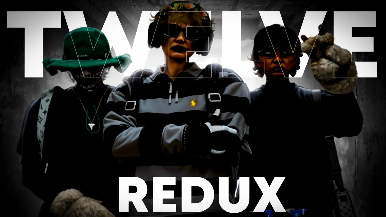 TWELVE REDUX