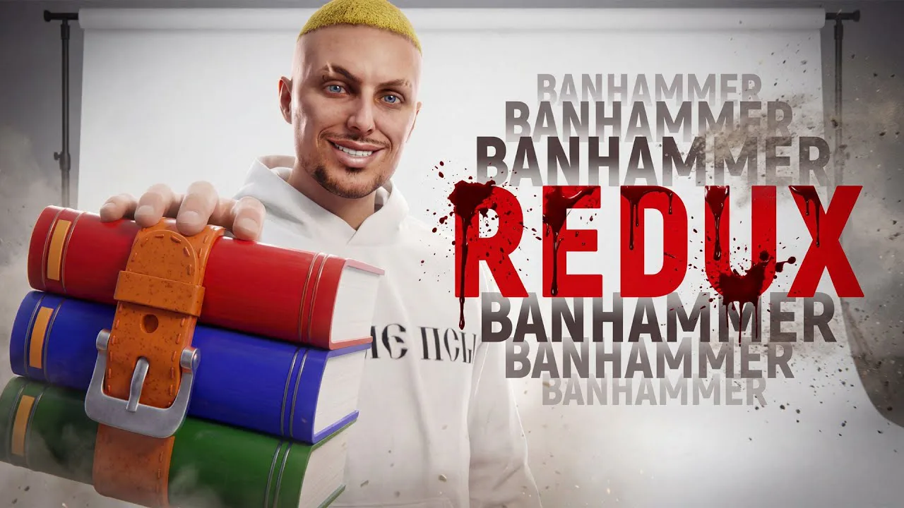 BANHAMMER REDUX